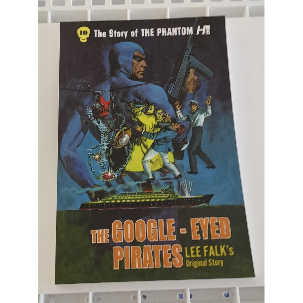 The Phantom: The Complete Avon Novels: Volume #10: The Google-Eyed Pirates! by L